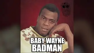 Baby Wayne - Badman (Official Audio) [Top Secret Music]