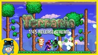 Terraria 1.4.5 Release Day Stream (PART 2 RETAKE)