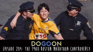 The 1980 Boston Marathon Controversy - Do Go On Comedy Podcast (Episode 204)