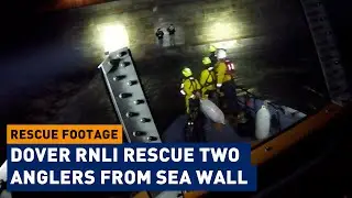 Watch: Dramatic footage as Dover lifeboat rescue two stranded anglers