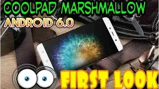 Coolpad Marshmallow 6.0 - First Look & Overview (Coolui 8)