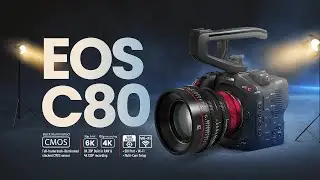 Meet the EOS C80 | Powerhouse for Cinematic Storytelling