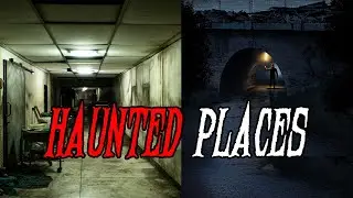 Haunted Places: Paranormal Investigations in the Most Sinister Locations