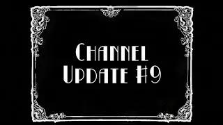 Channel Update #9: Copyright Strike & Future Videos