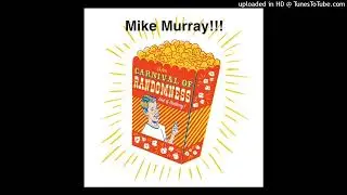Mike Murray!