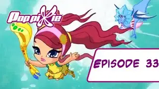 Poppixie - Épisode 33 - Amore et les dragons - Français [ÉPISODE COMPLET]