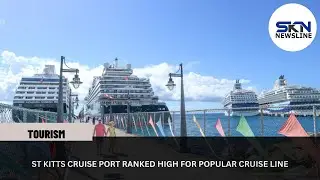 ST KITTS CRUISE PORT RANKED HIGH FOR POPULAR CRUISE LINE