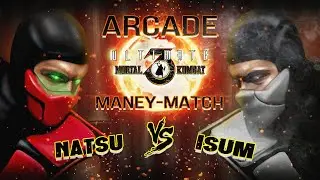 UMK3 - natsu vs Isum MONEY MATCH + FREE PLAY