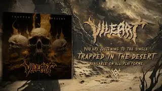 Vile Art - Trapped In The Desert (30-year anniversary chainsaw tone edition)