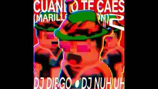 CUANDO TE CAES FUNK (Marillo Version) 2 (ft. @有djnuhuh有)
