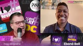 #ILoveGay Today - Ebone Bell: Tagg Magazine