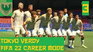 The Best Team in Tokyo? - Tokyo Verdy FIFA 22 Career Mode #3