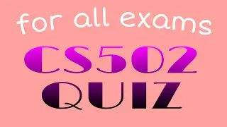 CS502||Quiz#2