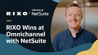 RIXO Wins at Omnichannel and International Expansion with NetSuite