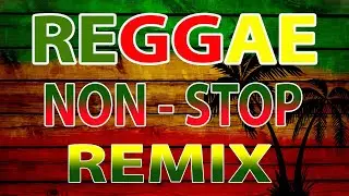 REGGAE REMIX NONSTOP VOL 145 🎧 BEST 100 RELAXING REGGAE SONGS 2021 🎧 TOP 100 REGGAE NONSTOP SONGS 🎵👏