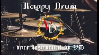 FREE BACKSOUND MUSIC No Copyright //Happy Drum - Drum Instrument//by VD