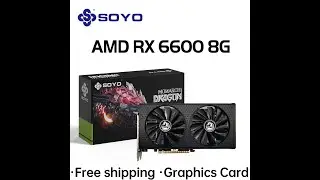 SOYO Brand New AMD Radeon RX6600M 8G Graphics Card GDDR6 Video Memory PCIE4.0 AMD Gaming GPU