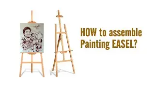 HOW to Assemble Painting EASEL?