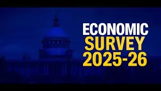 Economic Survey 2025&ndash;26 Explained | Growth, Inflation, Jobs & India&rsquo;s Economic Direction | UPSC GS-3