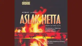 Aslak Hetta: Act II: Eukko otti luudan, uula kirkui: huudan! (Chorus, Aslak, Agni)
