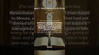 Romans 5 - Being Now Justified By His Blood