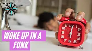 Kevon Owen Christian Counseling Clinical Psychotherapy  - What to do when you wake up in a funk?