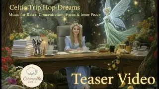 Celtic Trip Hop Dreams - Teaser Video