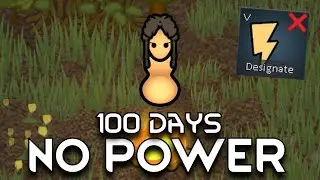 I Spent 100 Days with No Power in RimWorld