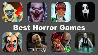 Horror Games: Dark Ice Scream Town, It Horror Clown, Evil Nun, Slendrina The Cellar, Butcher X