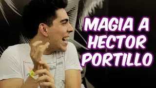 Magia BIZARRA con DEDO a H&eacute;ctor Portillo 🎬 Caja De Pel&iacute;culas