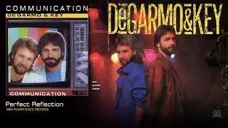 DeGarmo & Key - Perfect Reflection