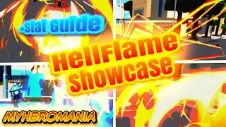 🔥Hellflame Showcase + Stat guide | My Hero Mania | ROBLOX