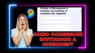COMO CONSEGUIR INVITACION A NICEQUEST FACILMENTE
