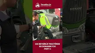 300 Beygirlik Trakt&ouml;rde Bu Donanım Yok | Part 4 #shorts #short #trakkulup
