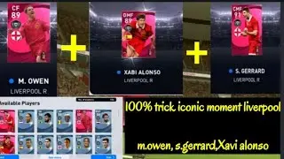 TRICK 100% TO GET LIVERPOOL ICONIC MOMENT M.OWEN ,XAVI ALANSO AND S.GERRARD