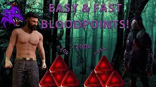 How to farm FAST and EASY Bloodpoints 2021 | Dead by Daylight