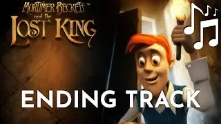 Mortimer Beckett and the Lost King OST - Ending Track