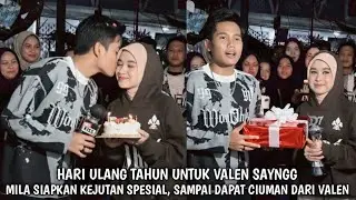 Banjir kejutan!spesial untuk Valen,diam² Mila siapkan kejutan di hari ultah Valen, fans dibuat baper