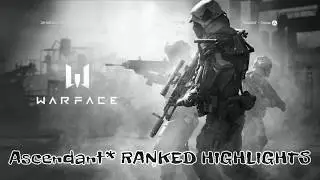 Warface PS4 - RANK 1 Highlights