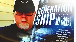 Безумная новая научная фантастика / КОРАБЛЬ ПОКОЛЕНИЙ / Майкл Маммей / Рецензия на книгу / Брайан...