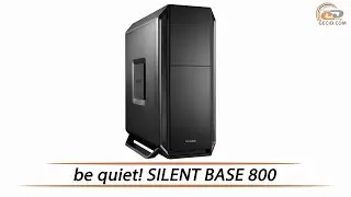 be quiet! SILENT BASE 800 - обзор корпуса