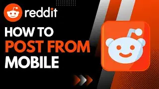 How to Post on Reddit Mobile !