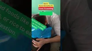 Best 3 Home Remedies for Food Poisoning