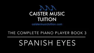 The Complete Piano Player Book 3 - Spanish Eyes