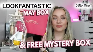LOOK FANTASTIC BEAUTY BOX MAY 2022 UNBOXING & MYSTERY BOX - MISS BOUX