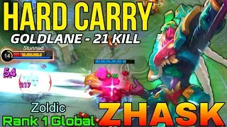 21 Kills Gold Laner Zhask Hard Carry Mode - Top 1 Global Zhask by Zoldic - Mobile Legends