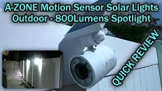 A-ZONE Motion Sensor Solar Spotlight (AZ-solarL8-02 Fake Security Cameras) QUICK REVIEW