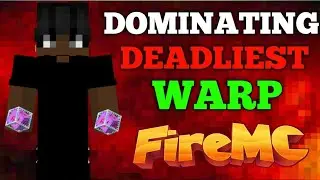 Dominate warp Cpvp in fire mc @PSD1
