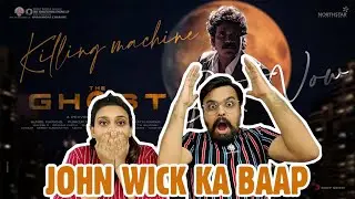 Mumbaikar Reacts To The Ghost - Killing Machine | Nagarjuna | John Wick Ka Baap!