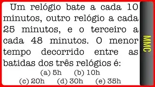 C-FSD-FN || MMC || Um relógio bate a cada 10 minutos, outro relógio a cada 25 minutos, e o terceiro